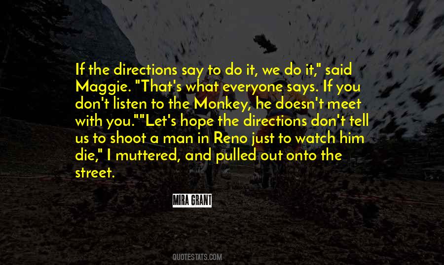 What You Say And What You Do Quotes #865586