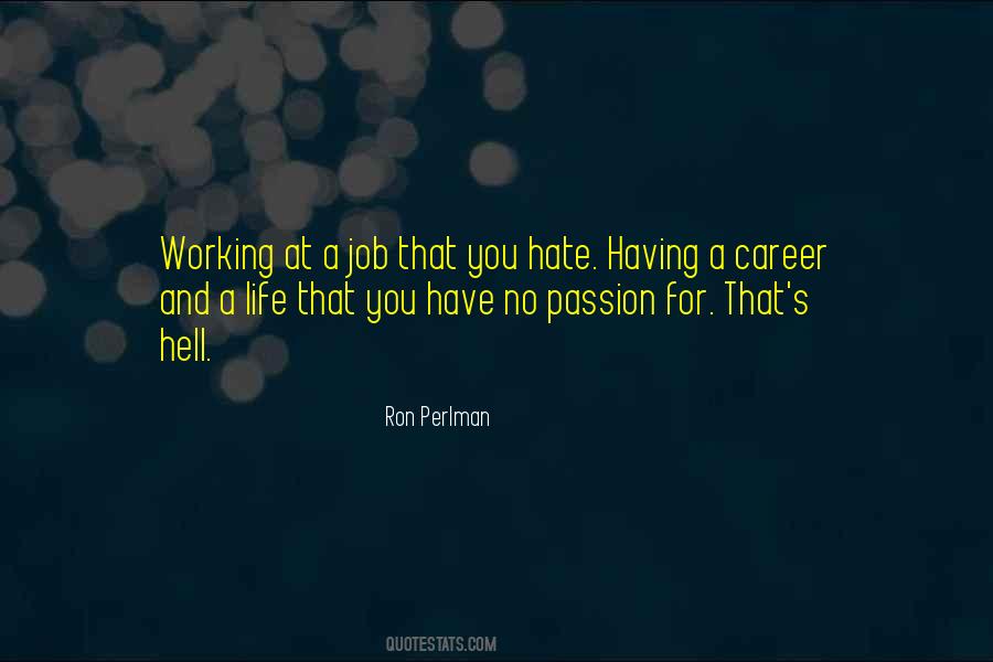 Quotes About Having A Career #1804570