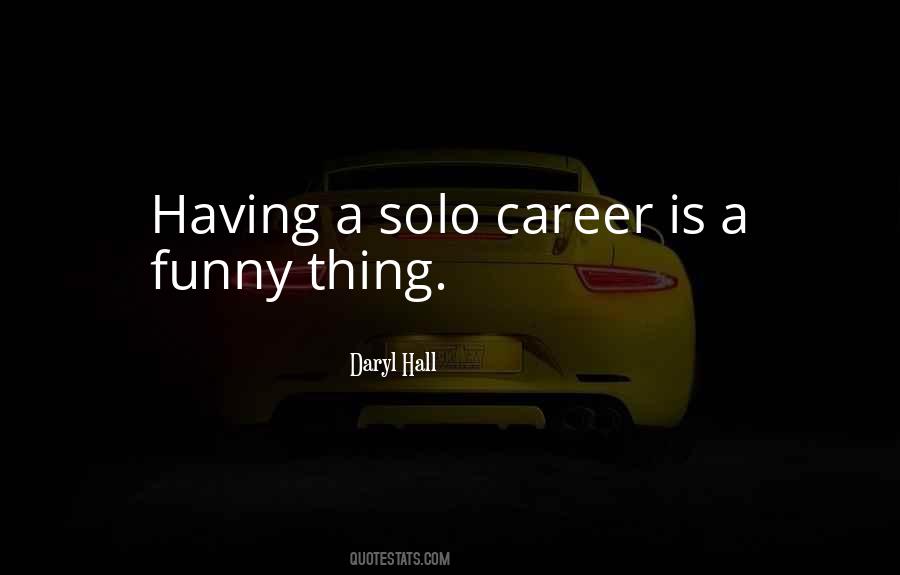 Quotes About Having A Career #924465