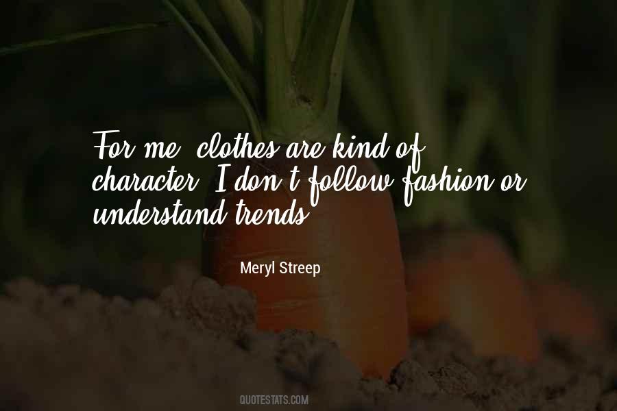 Follow Trends Quotes #1302307