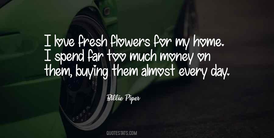 Love For Flowers Quotes #1222893