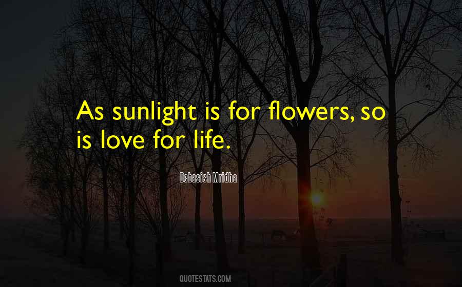 Love For Flowers Quotes #531018