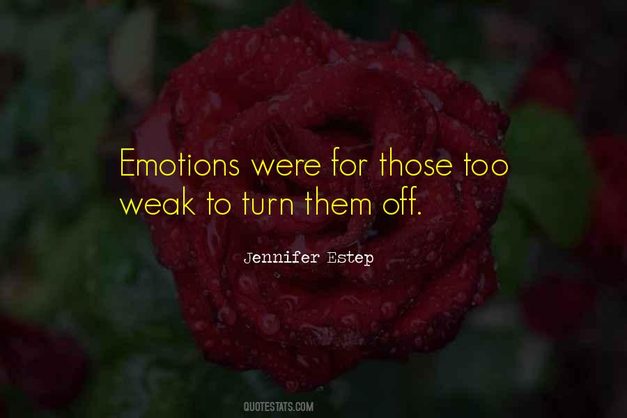 Too Weak Quotes #782022