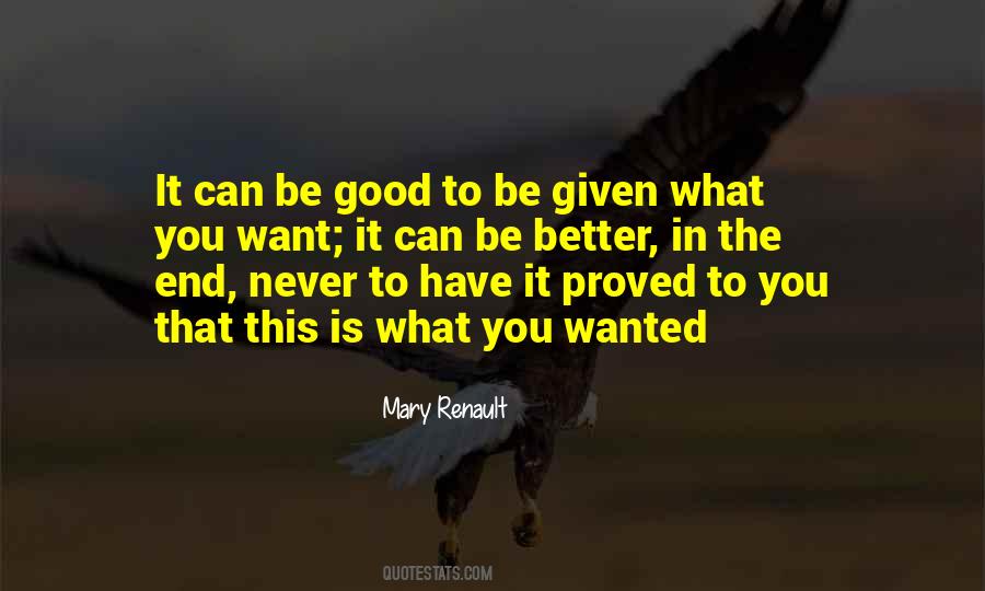 It Can Be Better Quotes #1763946