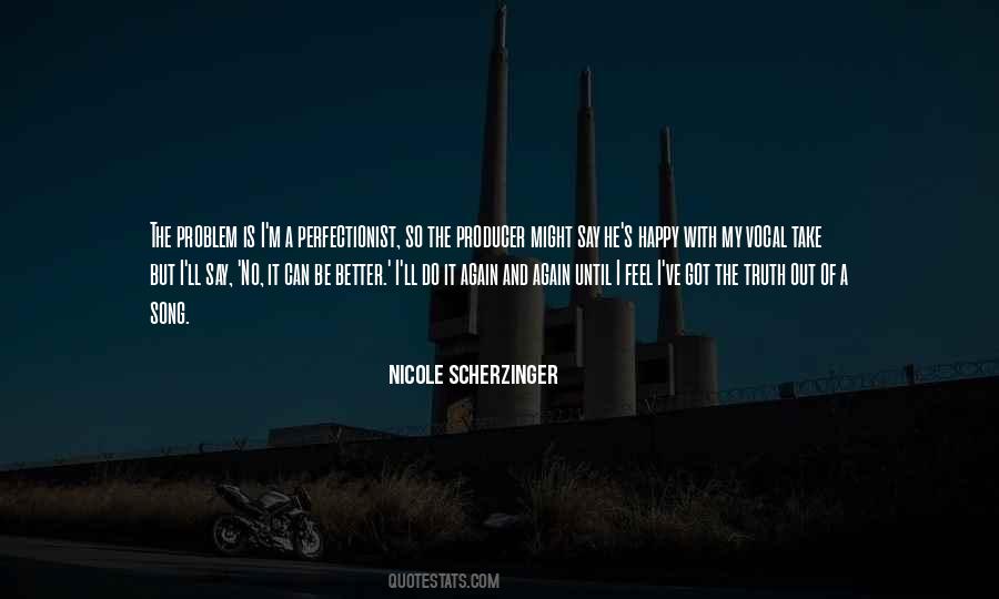 It Can Be Better Quotes #267305