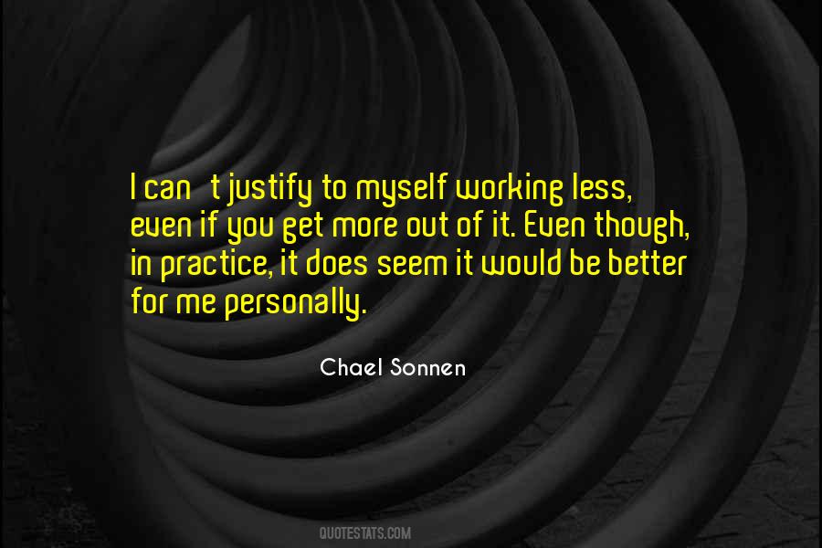 It Can Be Better Quotes #403490