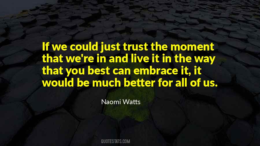 It Can Be Better Quotes #493282