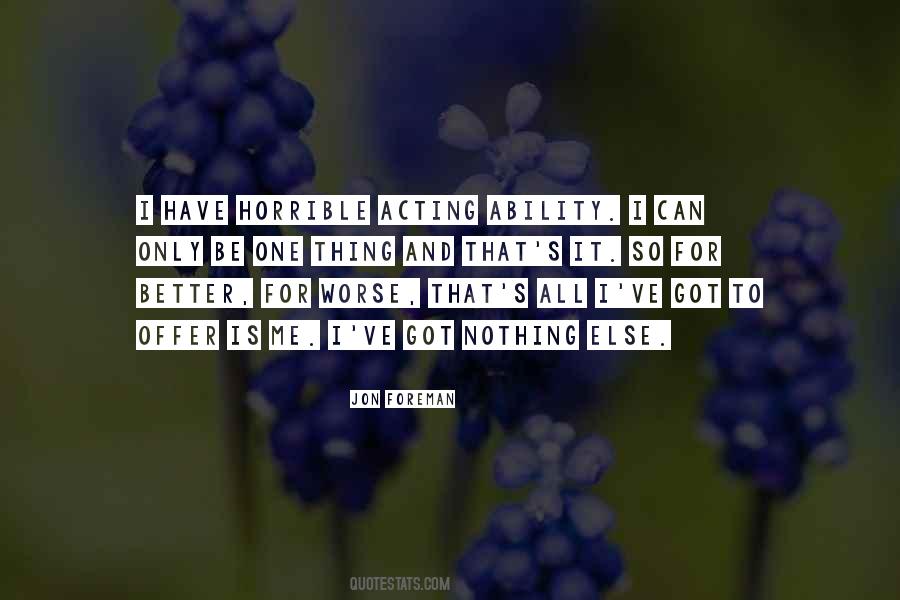 It Can Be Better Quotes #528287