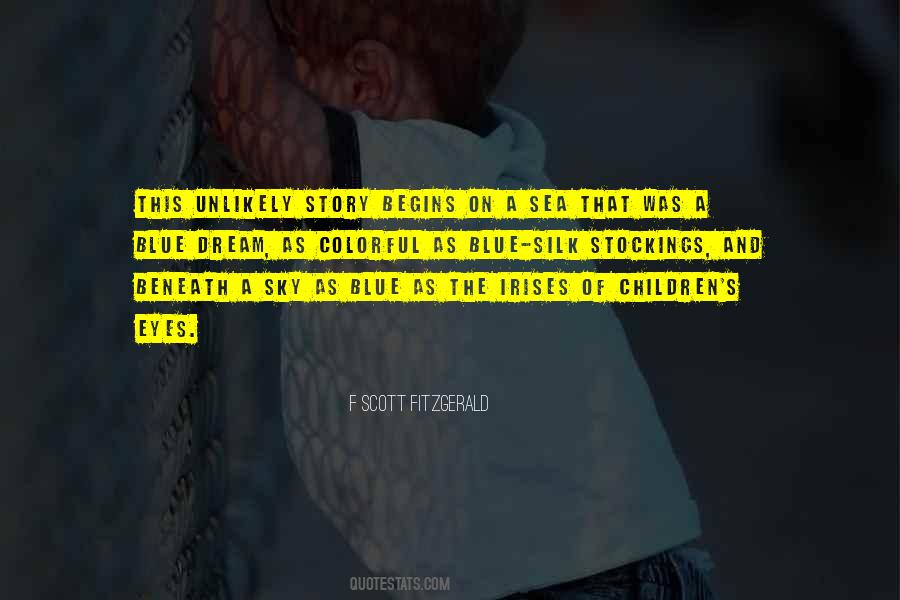 Eyes On The Sky Quotes #854591