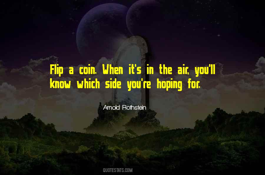 Flip A Coin Quotes #1618827
