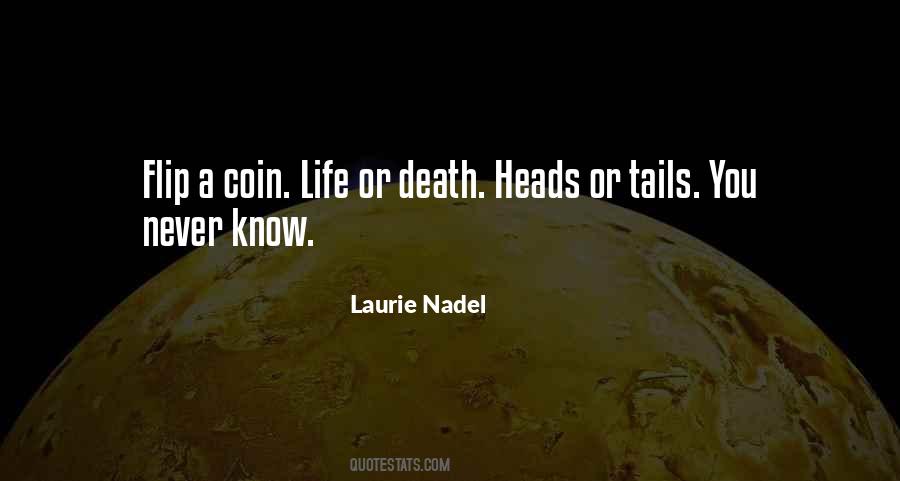 Flip A Coin Quotes #163936