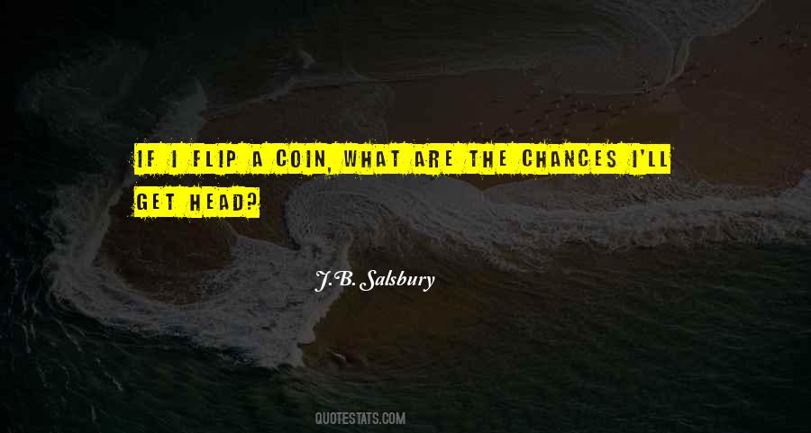 Flip A Coin Quotes #52999