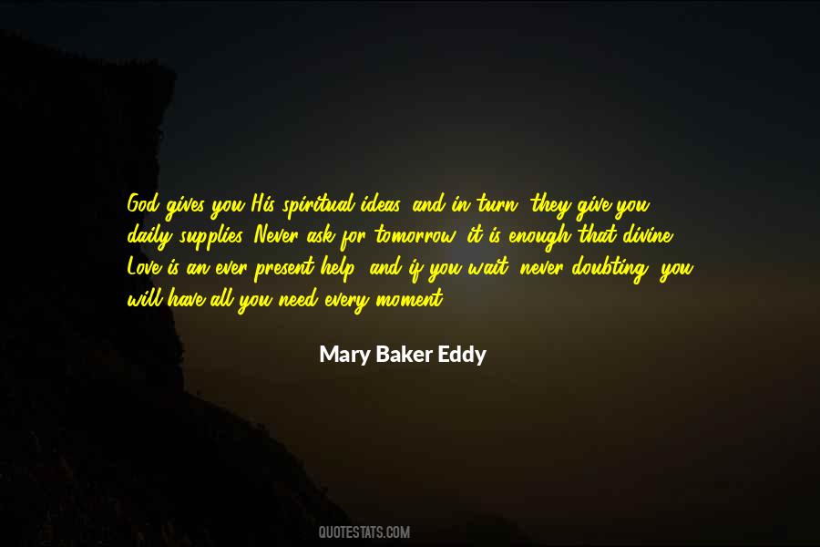 Give It All You Have Quotes #1394254