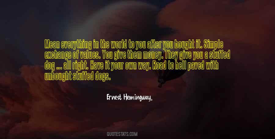 Give It All You Have Quotes #1677656