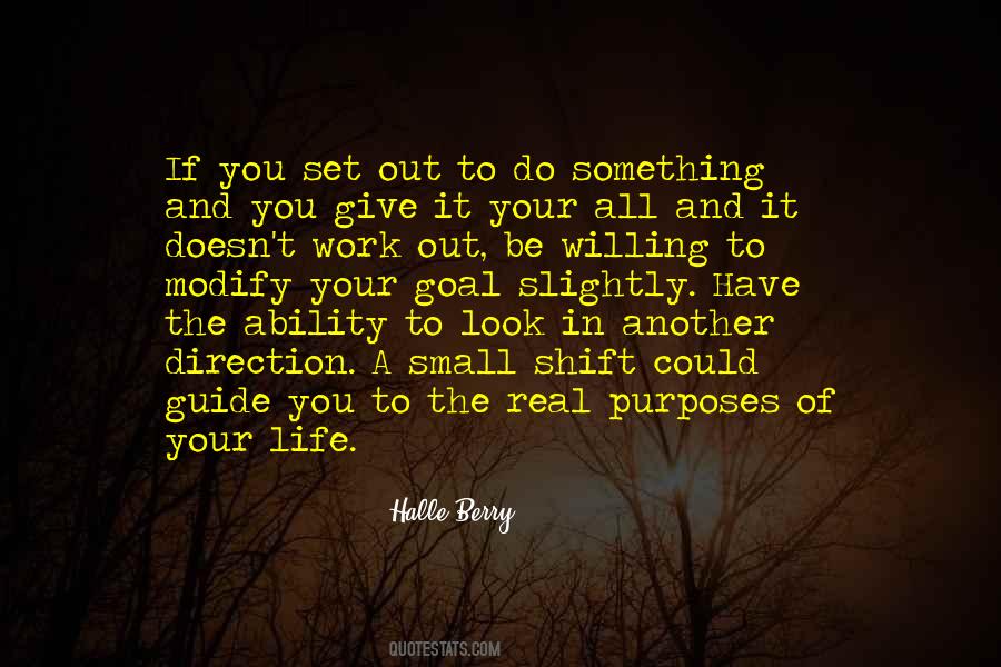 Give It All You Have Quotes #1804134