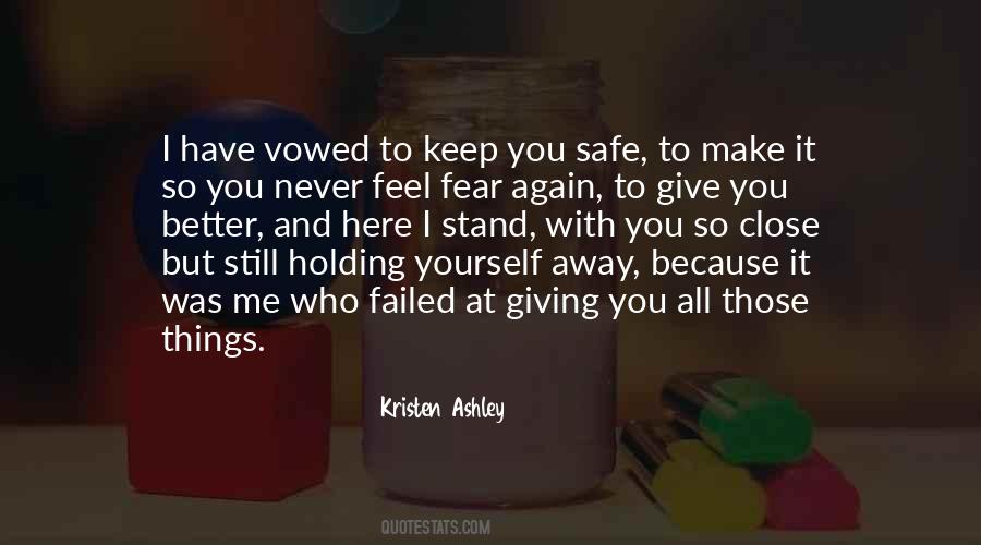 Give It All You Have Quotes #1858477