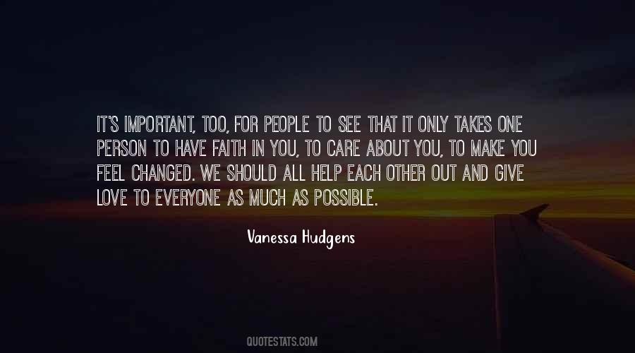 Give It All You Have Quotes #420737