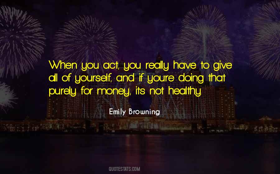 Give It All You Have Quotes #692962