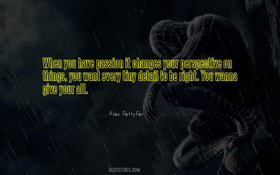 Give It All You Have Quotes #95108