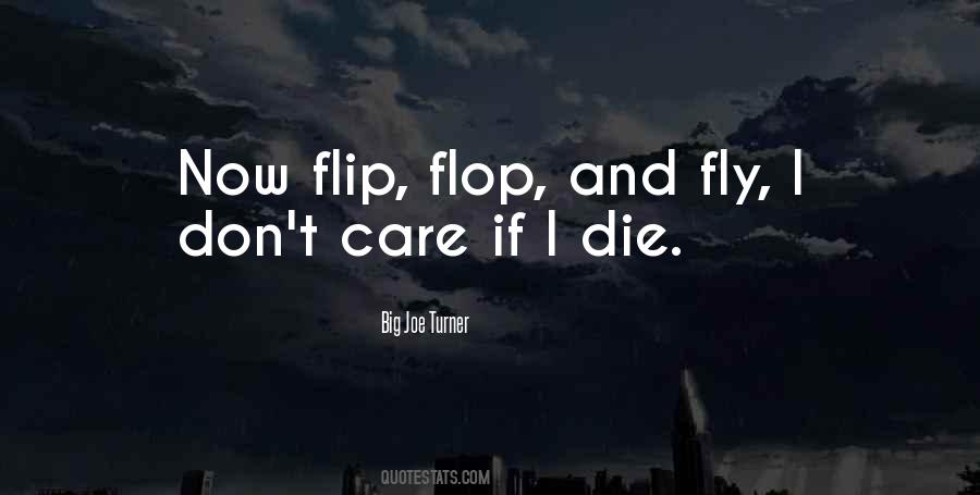 Flip Flop Quotes #1363374