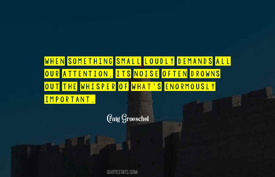 Small Important Quotes #1696163