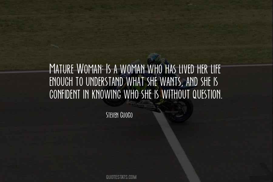 To Understand A Woman Quotes #1012576