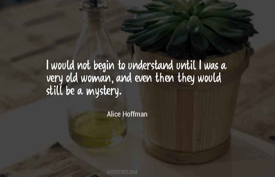 To Understand A Woman Quotes #625638