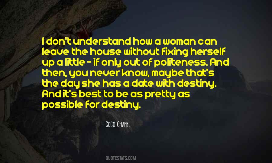 To Understand A Woman Quotes #778729