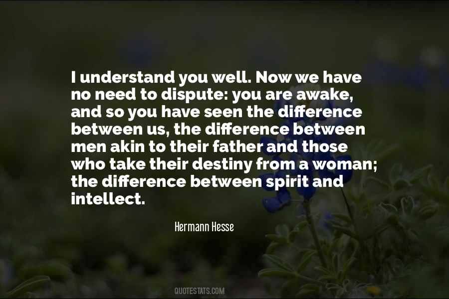 To Understand A Woman Quotes #970228