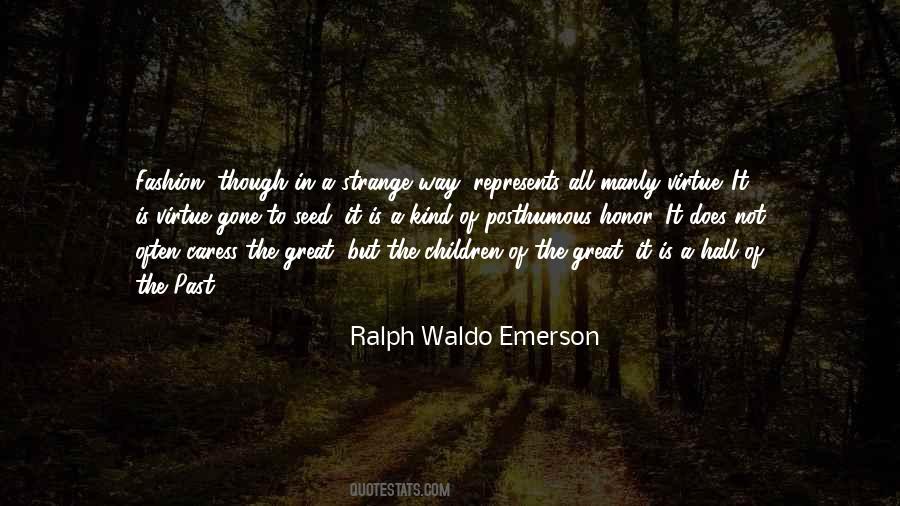 Honor The Past Quotes #1491286