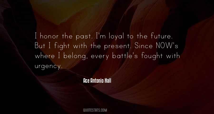 Honor The Past Quotes #954680