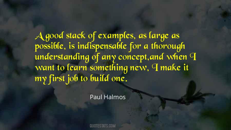 Make Yourself Indispensable Quotes #1248545