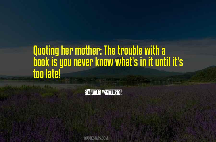 Trouble With You Quotes #78763