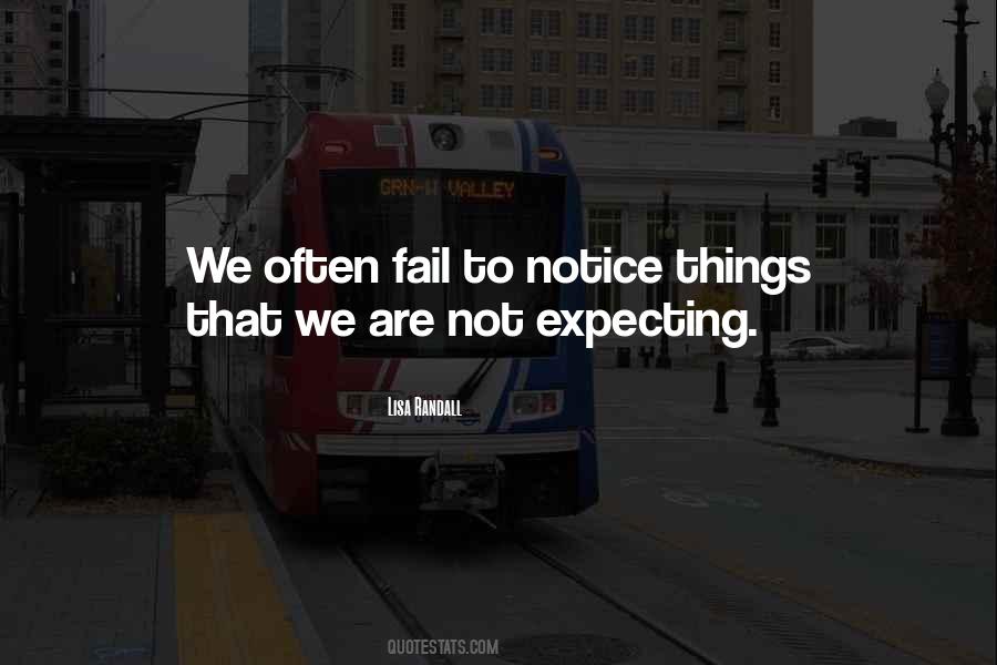 Notice Things Quotes #1613541