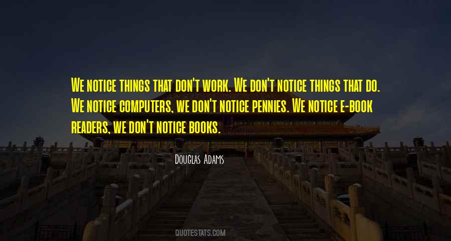 Notice Things Quotes #360562