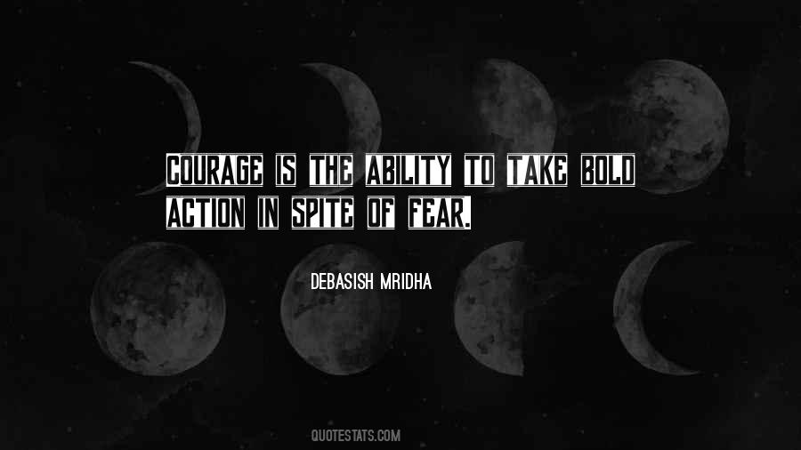 Courage Philosophy Quotes #1019314
