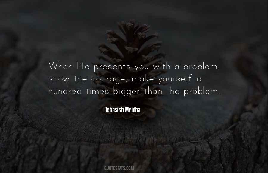 Courage Philosophy Quotes #1090090