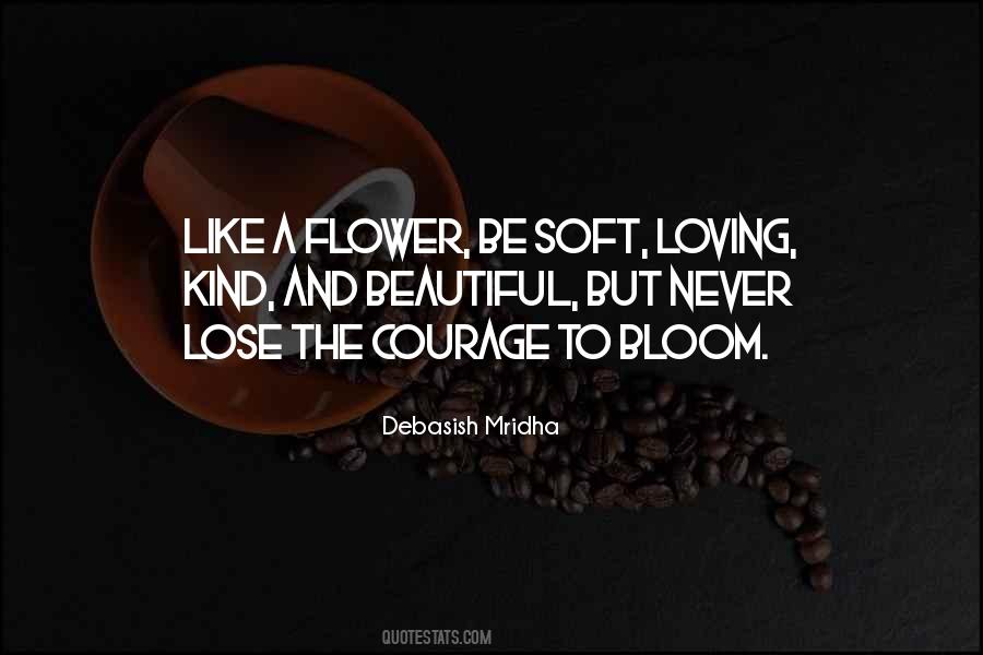 Courage Philosophy Quotes #1116348