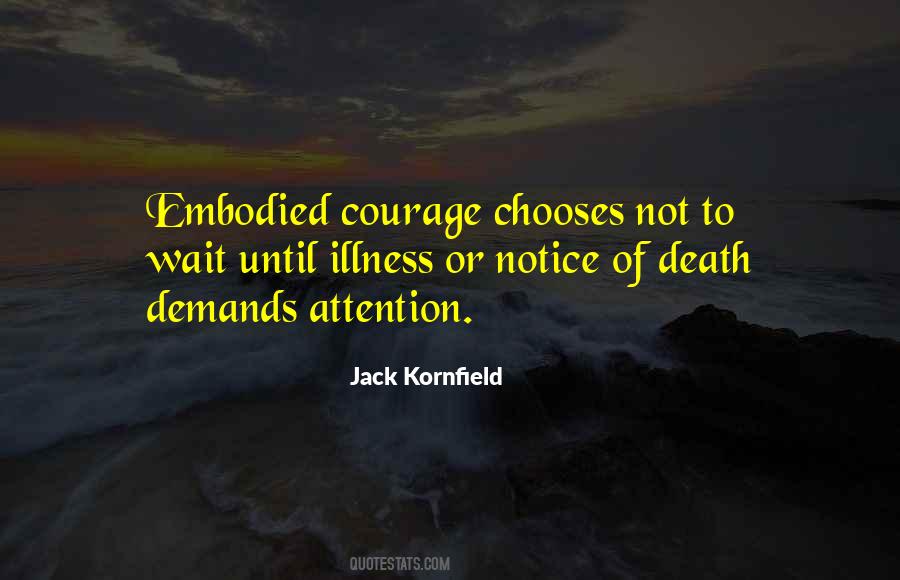 Courage Philosophy Quotes #1313357