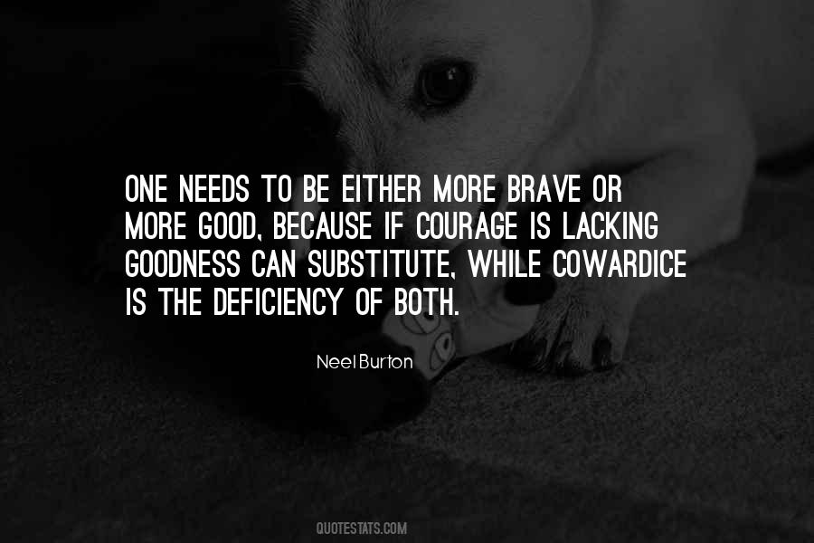Courage Philosophy Quotes #352174