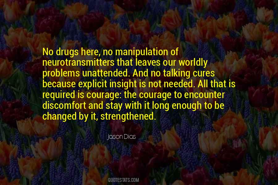 Courage Philosophy Quotes #928123