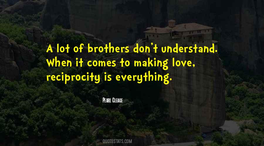 Love Of Brothers Quotes #1149385