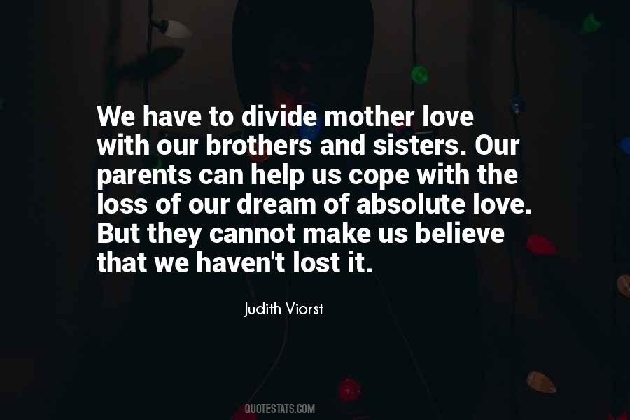 Love Of Brothers Quotes #1317624