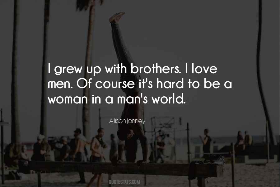 Love Of Brothers Quotes #291472