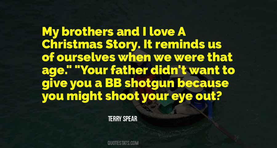 Love Of Brothers Quotes #706657