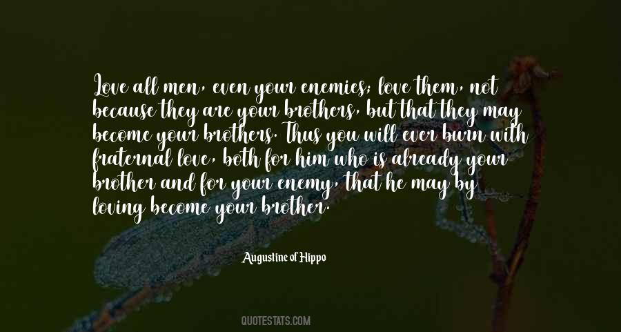 Love Of Brothers Quotes #73448