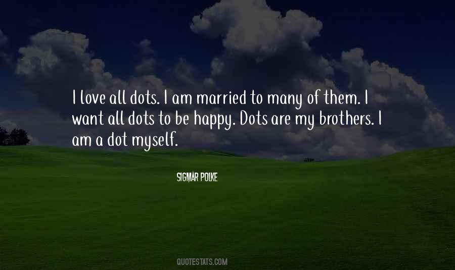 Love Of Brothers Quotes #997738