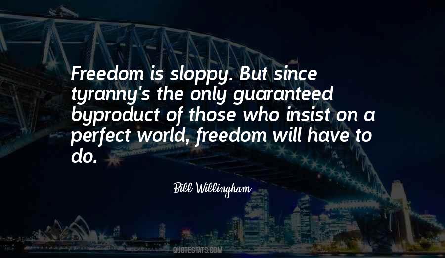 Freedom Tyranny Quotes #103361