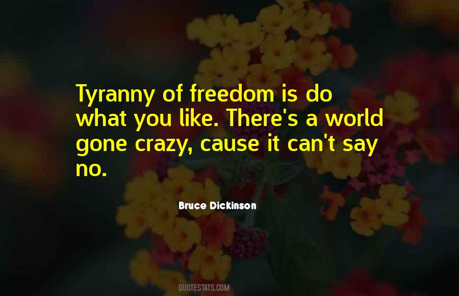 Freedom Tyranny Quotes #1667742