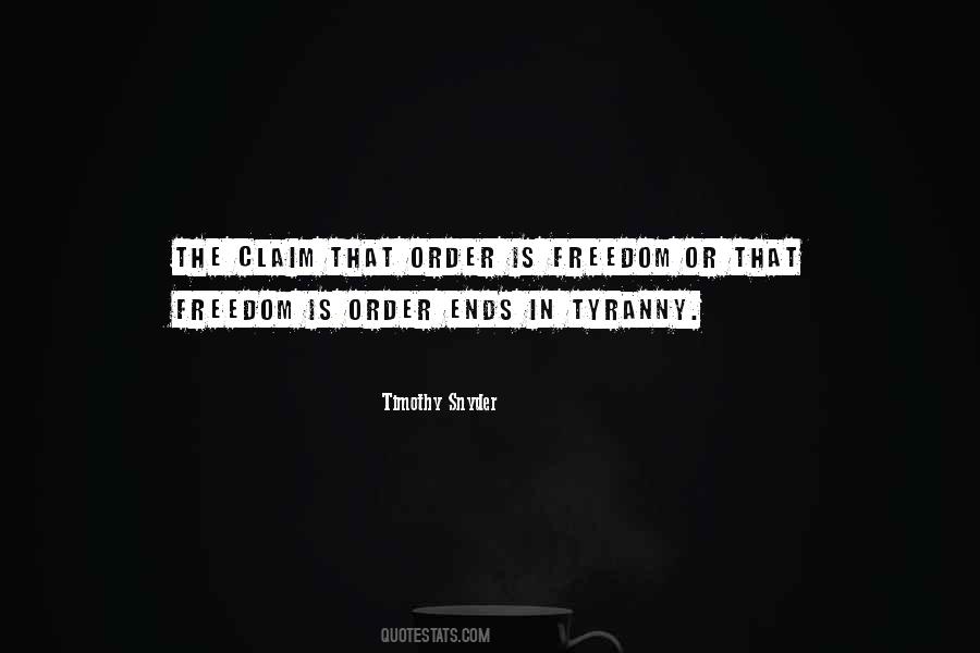 Freedom Tyranny Quotes #208629